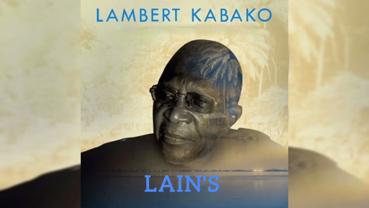 LAIN'S -  Lambert kabako 