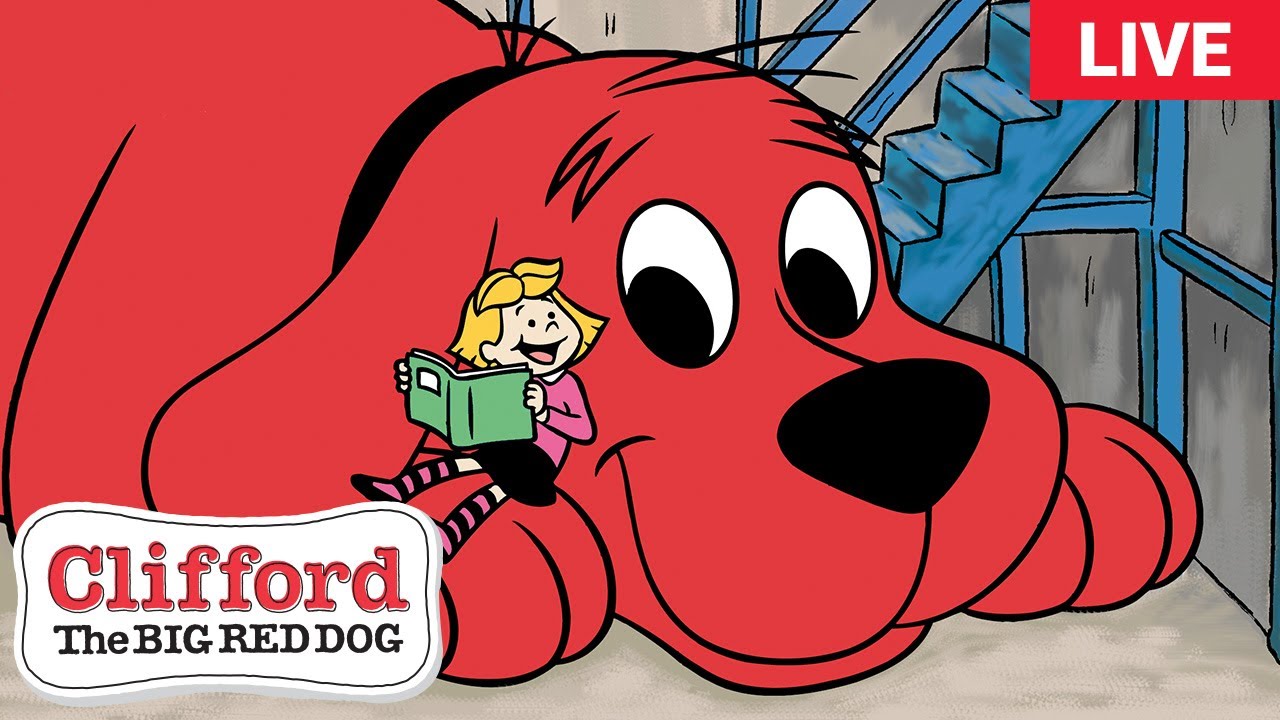 🔴 LIVE | Clifford the Big Red Dog 🐶 FULL EPISODES 🐕 Scholastic Classic
