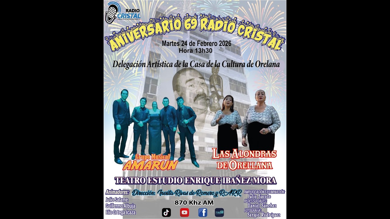 Martes 24 de Febrero 2026 - SHOW DE ANIVERSARIO #69 de RADIO CRISTAL de Guayaquil