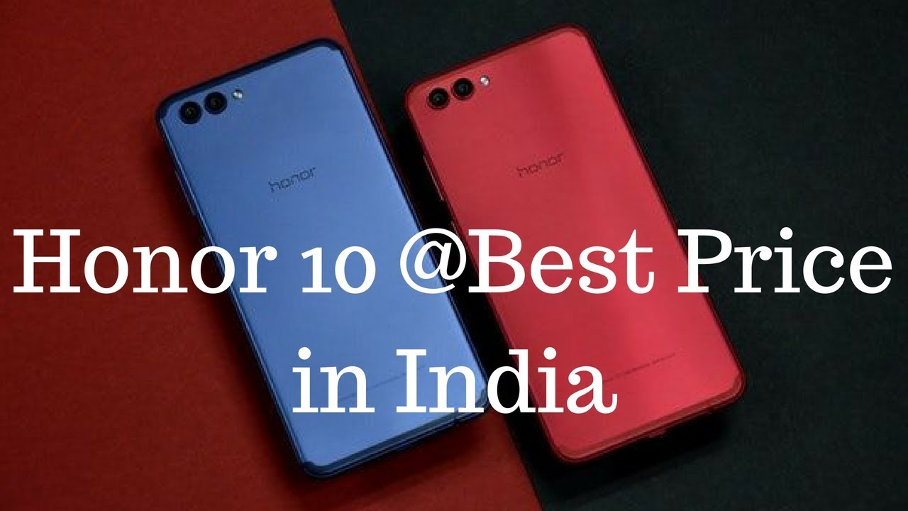 Honor 10 Smartphone Launched Review | Specifications and Price in India