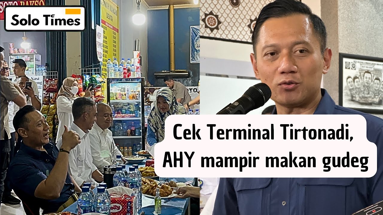 Menko Infra AHY Tiba2 Makan Gudeg di Terminal Tirtonadi Solo!