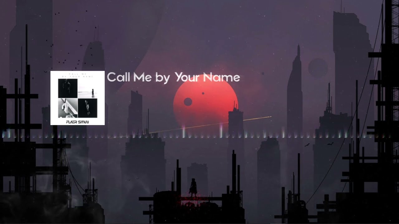 Flaer Smin - Call Me by Your Name (Single 2024)