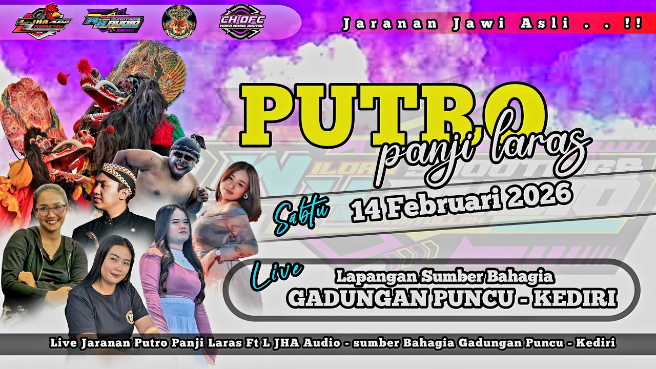 LIVE KUDA LUMPING - PUTRO PANJI LARAS Ft L JHA Audio Live Sumber Bahagia Gadungan Puncu