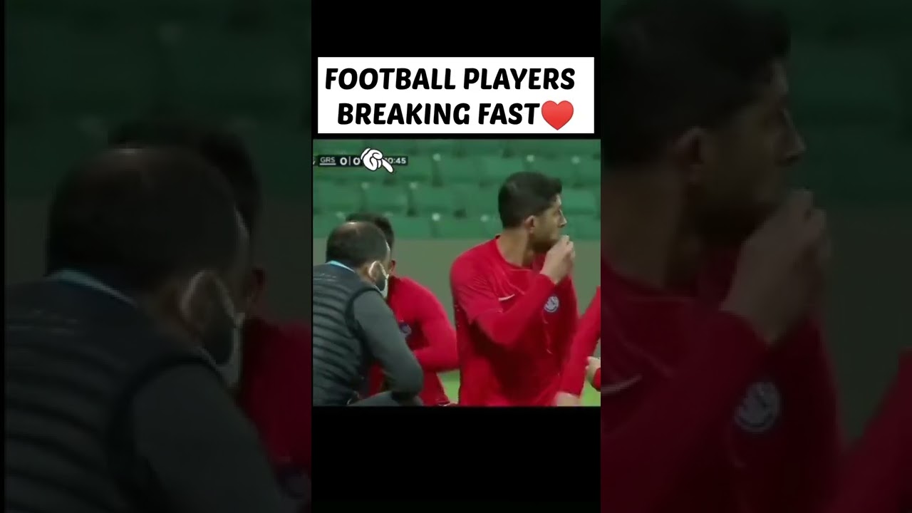 FOOTBALL TEAM BREAKS FAST&hearts;️#viral #ramadan#ramzan#status#islamic#iftar