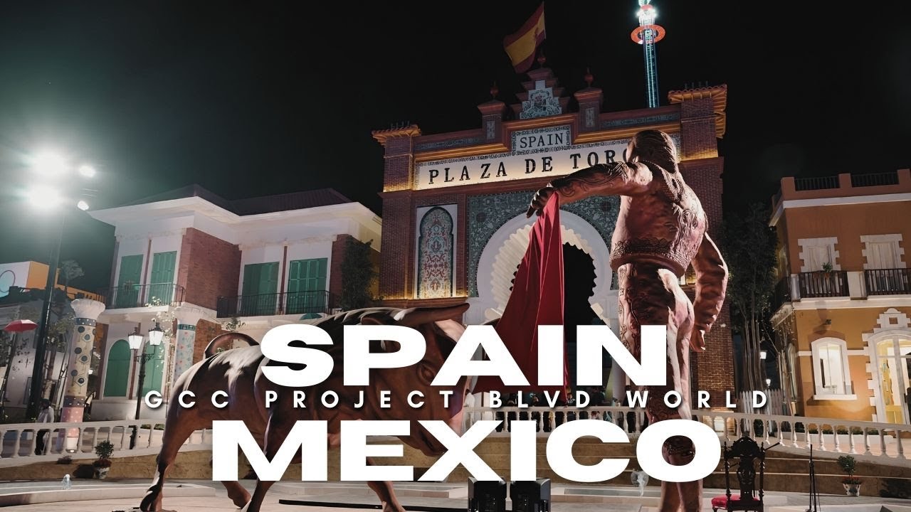 Spain & Mexico Pavilions Build | GCC at Riyadh BLVD World