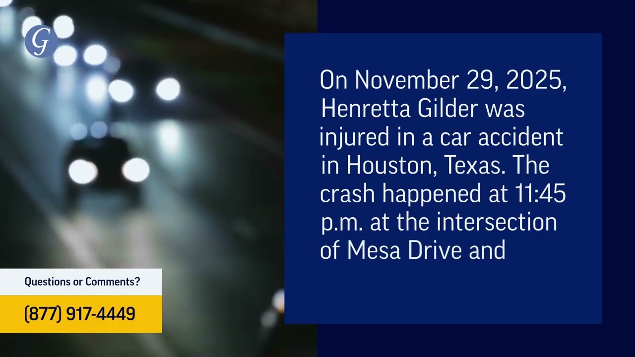 Henretta Gilder Injured After Car Crash on Mesa Drive in Houston