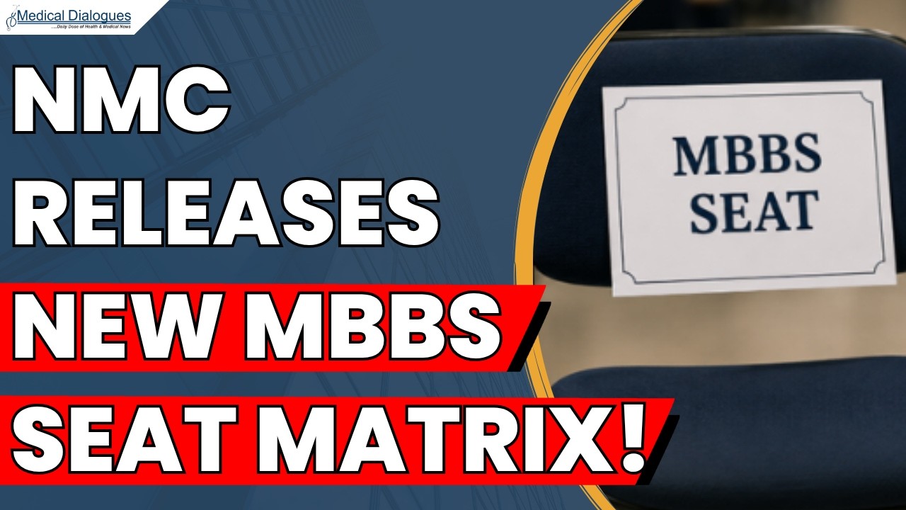 NMC обновила матрицу мест на MBBS на 2026-27 год: 140 664 места в 839 колледжах