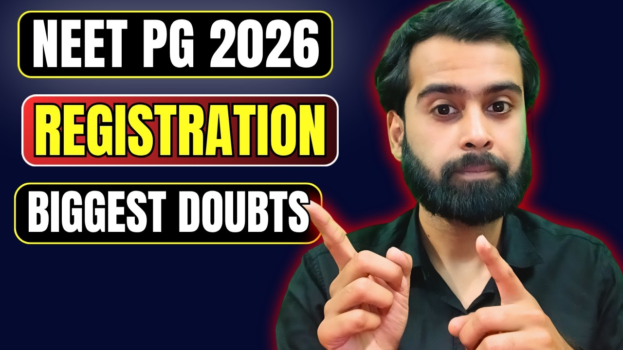 NEET PG 2026 Registration Process Explained | All Your Doubts Answered