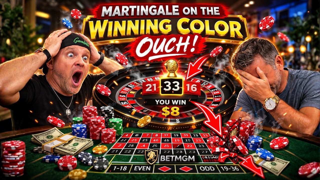 Martingale on the Winning Color… OUCH!