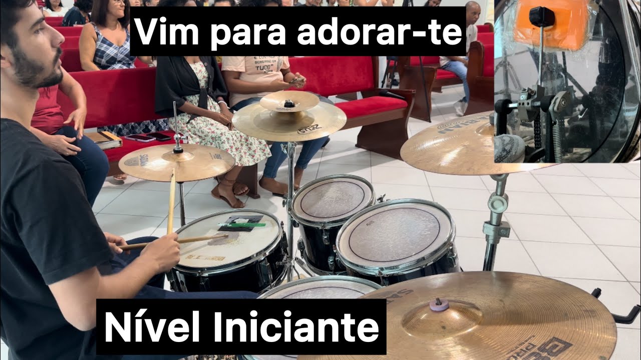 Vim para adorar-te - Demonstração Nível Iniciante (Cover Drum) Bateria