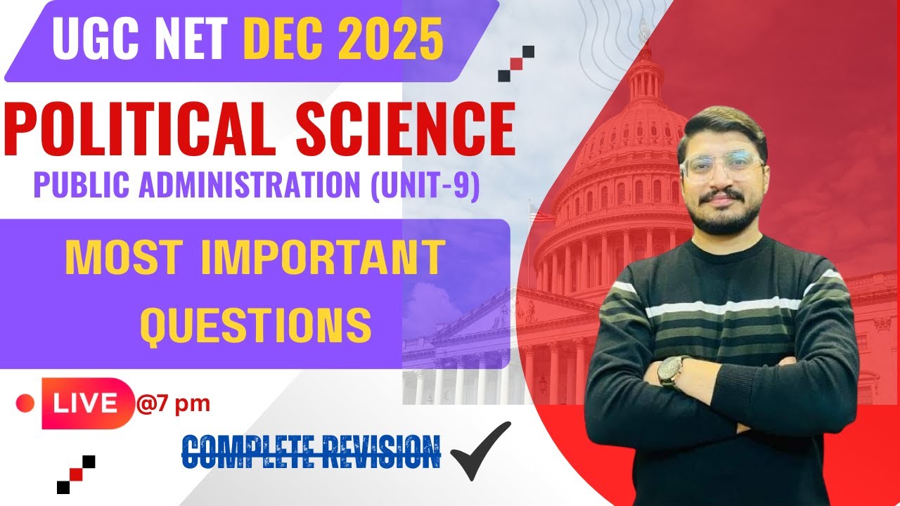 UGC NET DEC 2025 | Public Administration I (Unit-9) | Most Important Questions | Vishal Sir