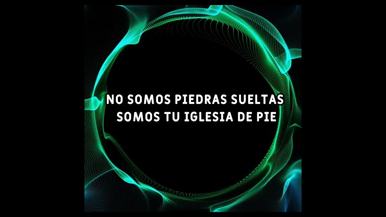 Somos Tu Iglesia de Pie 