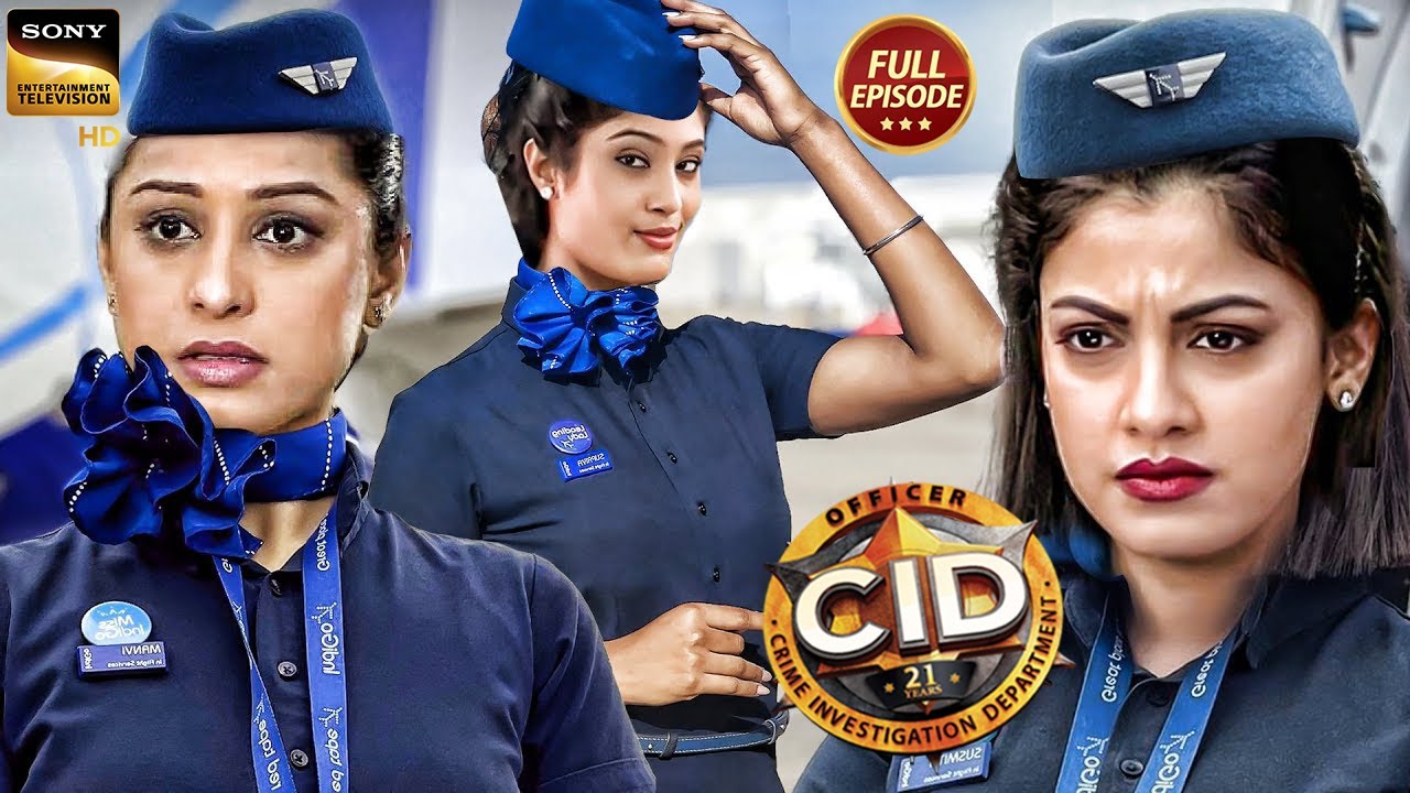 Purvi, Shreya और Tarika ने Plane में भेष बदलकर खुनी पर रखी नजर | CID | Tv Serial New Latest Episode