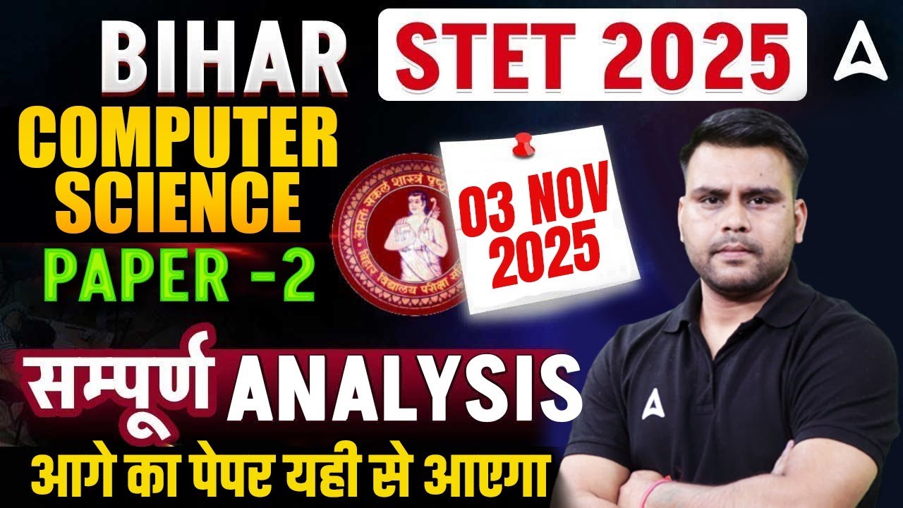 BSTET 2025 Computer Science Paper 2 3rd Nov Exam Analysis | Most Important Questions for Next Paper