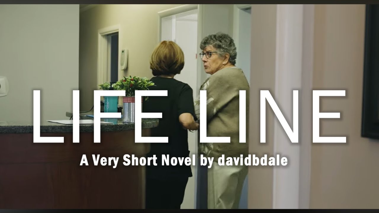 Life Line (a Very Short Novel by davidbdale)