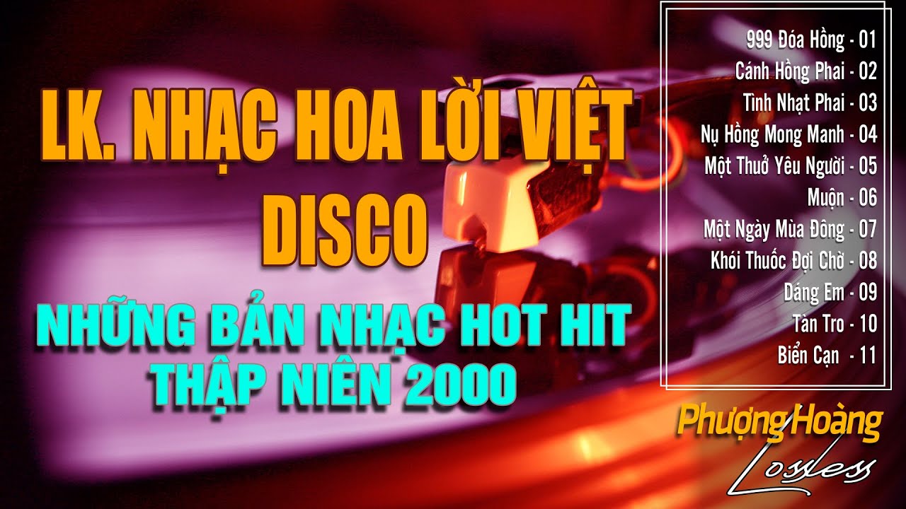 Liên Khúc Nhạc Xưa DISCO | Nhạc Hoa - Nhạc Ngoại Lời Việt HOT HIT Những Thập Niên 2000