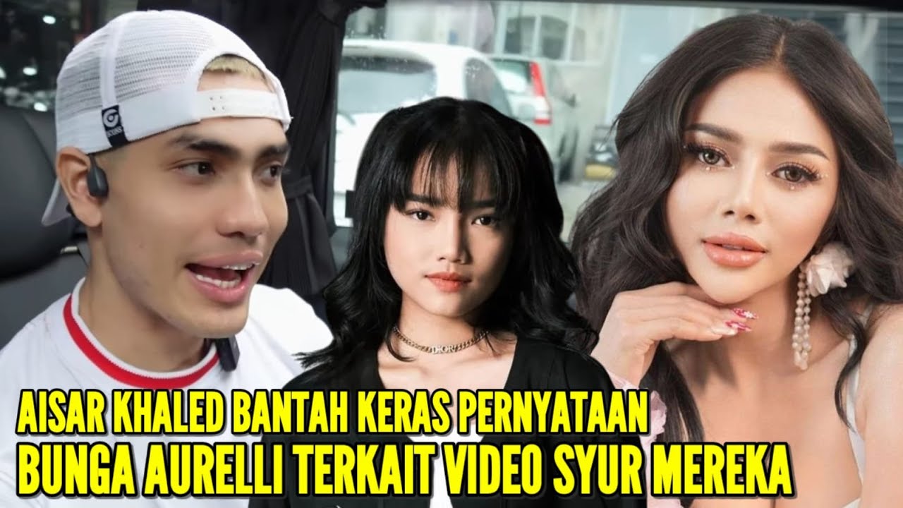 BUNGA AURELLI MALU SEUMUR HIDUP AISAR KHALED BLA2KAN KATAKAN TAK KENAL DENGANNYA