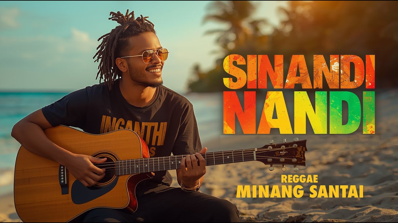 🎶 Sinandi Nandi – Kompilasi Lagu Reggae Minang Santai 🎶
