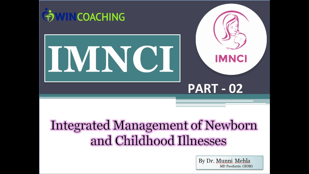 IMNCI |Integrated Management of Newborn and Childhood Illnesses II Pediatric II IMNCI in hindi