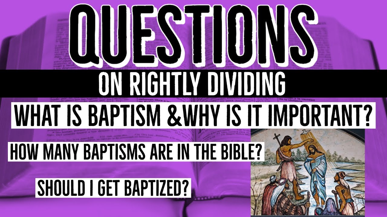What is baptism and why is it important?  How many baptisms are in the Bible?  7 baptisms