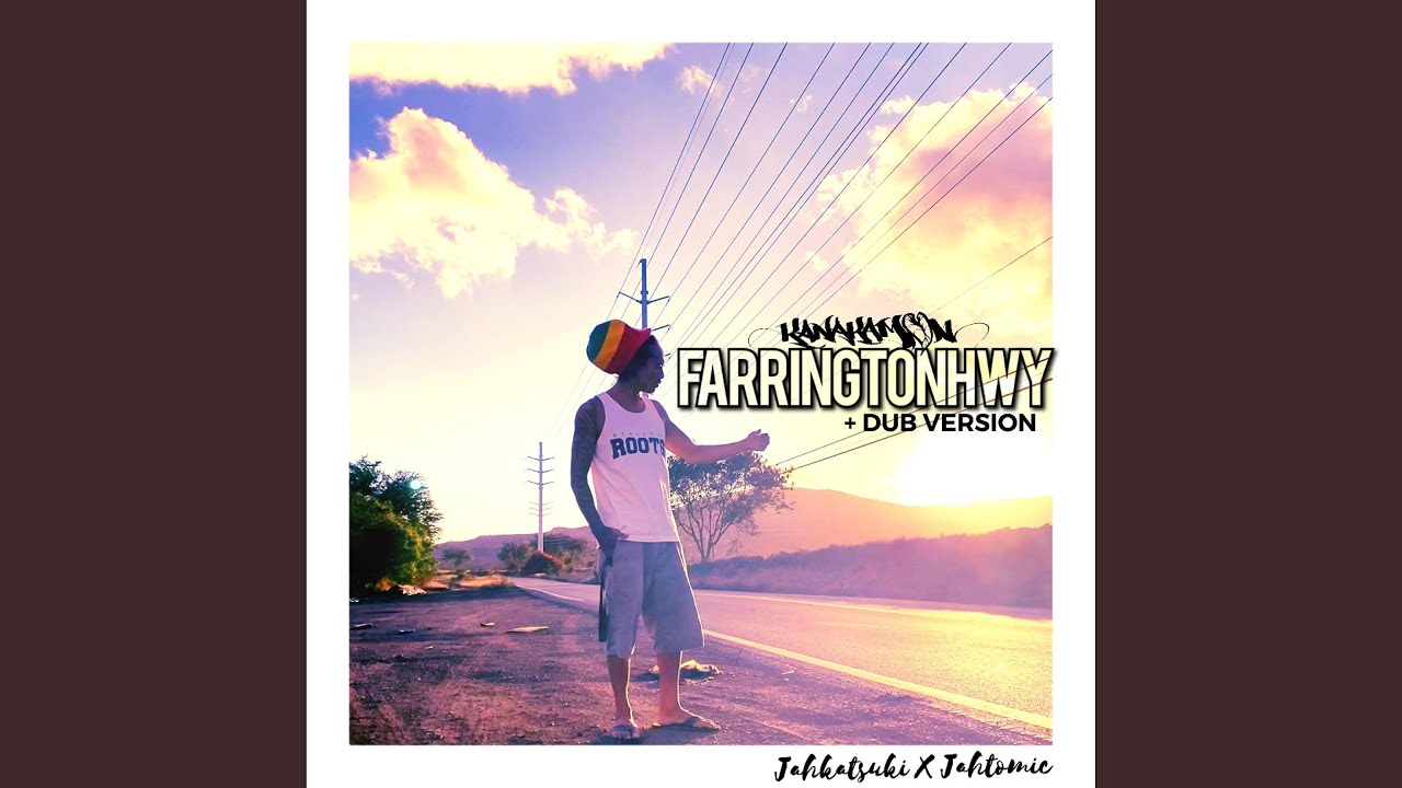 Farrington Hwy + Dub Version (Dub)