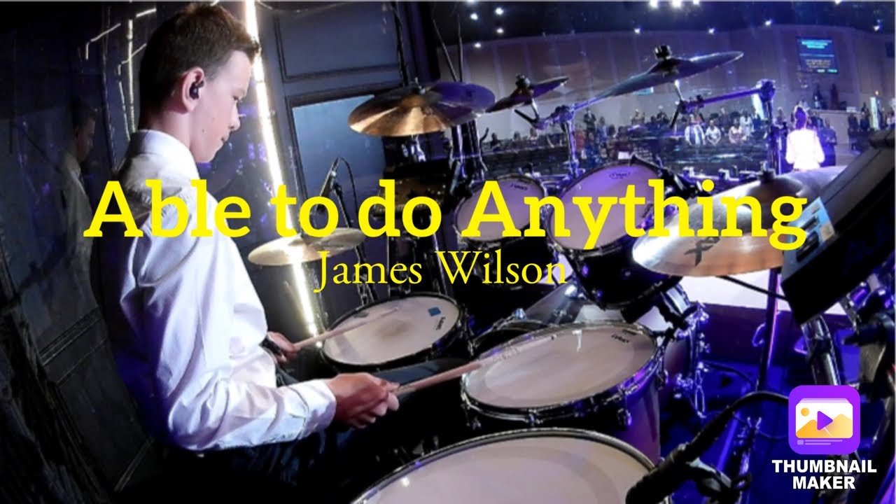 Able to do Anything Drum Cover // James Wilson // Dylan Robinson