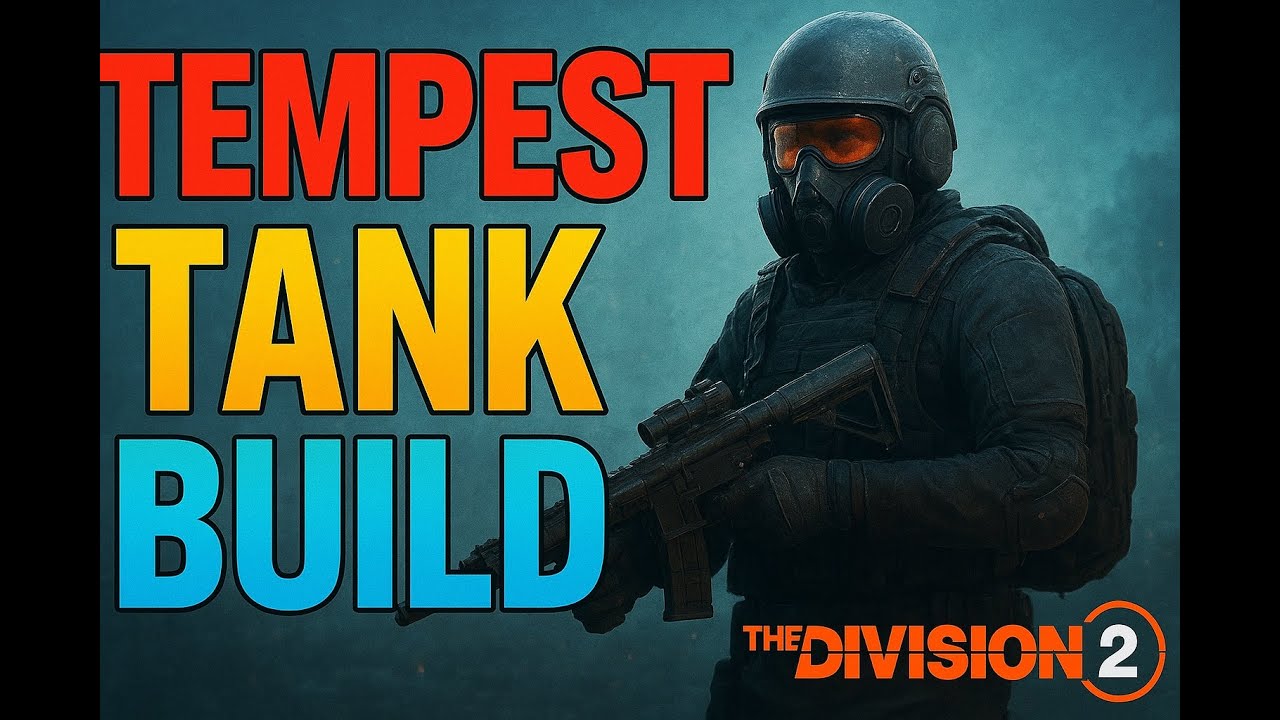 A SIMPLE TEMPEST TANK BUILD - Tom Clancy's The Division 2