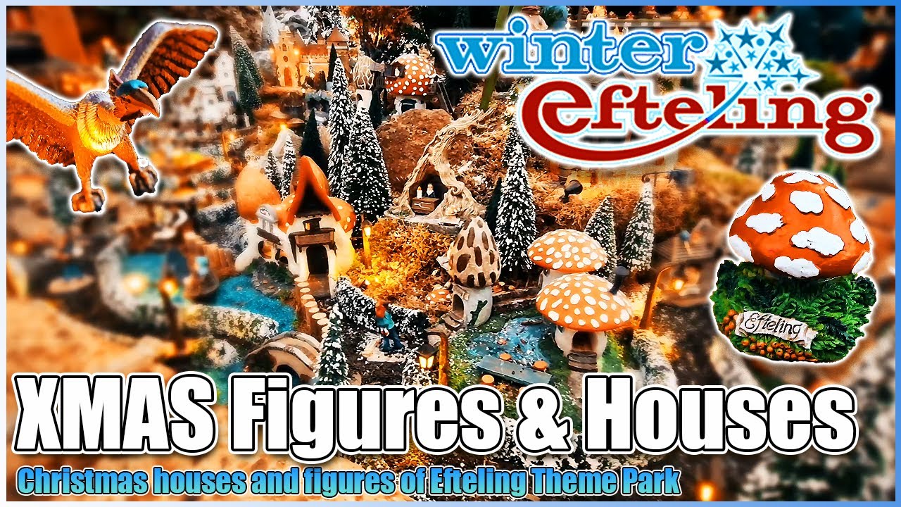 ✨Efteling Christmas Displays❄️Figures Houses Ornaments⛄Garden Center Theme Park XMAS🎅!!GIVEAWAY!!🎅