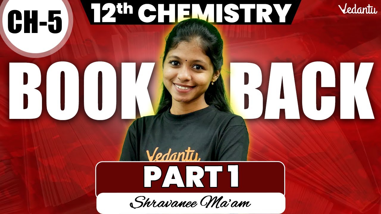 12th Chemistry | Chapter 5 - Book Back Questions Part 1 | 2nd Mid Term | Shravanee Ma'am