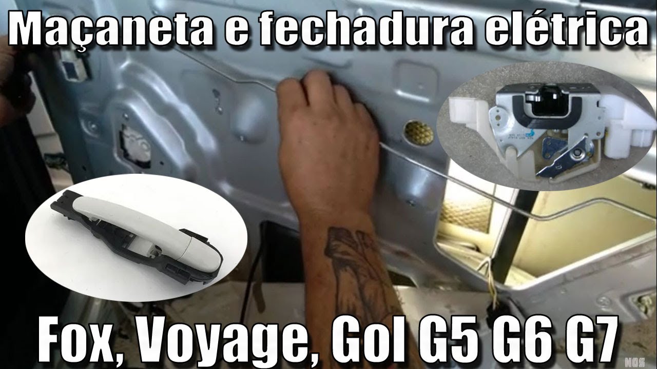 Funcionamento Maçaneta e Fechadura Elétrica VW Fox • Gol G5 à frente