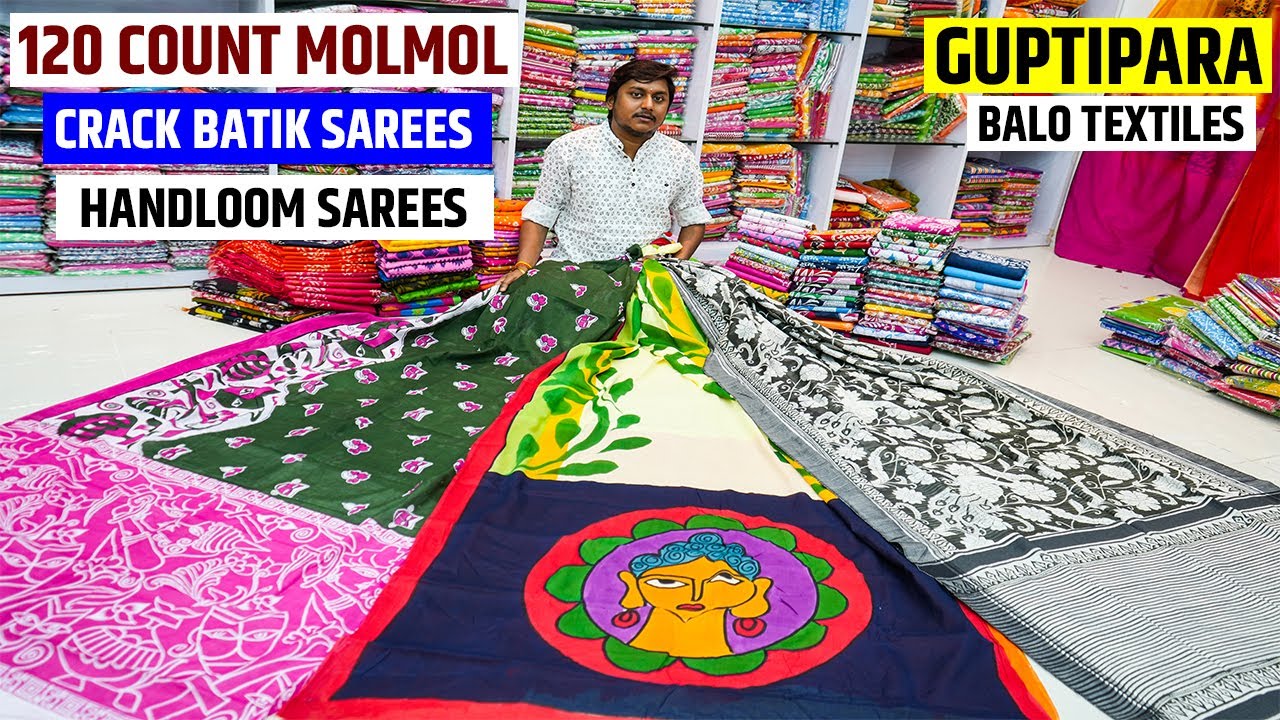 120 Count Molmol, Crack Batik Sarees, Handloom Sarees Manufacturer in Guptipara// Balo Textiles