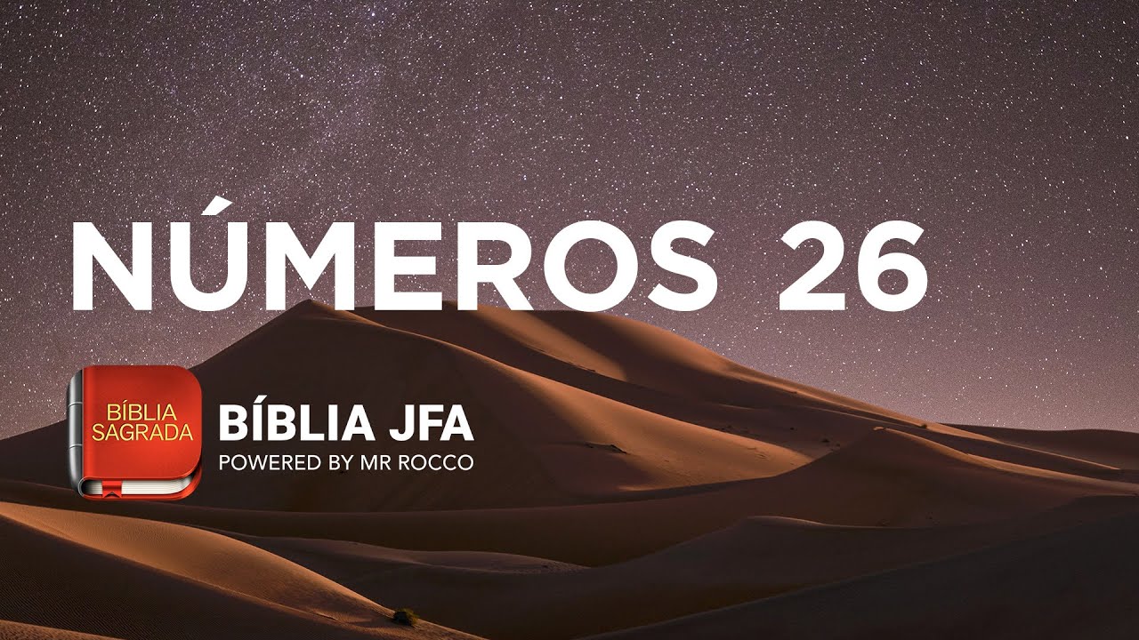 NÚMEROS 26 📖 - Bíblia JFA Offline