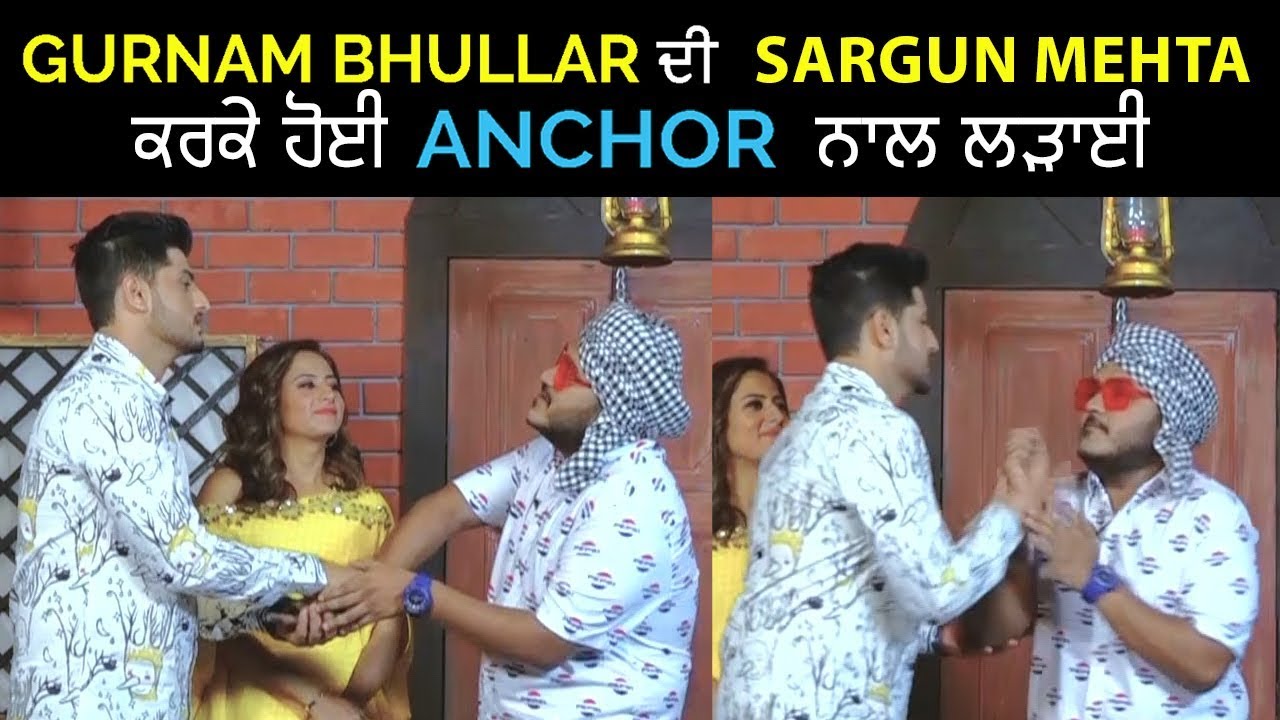 Gurnam Bhullar Da Anchor Naal Peya Panga | Sargun Mehta | Sohreyan Da Pind Aa Gya | Gabruu Da Dhaba
