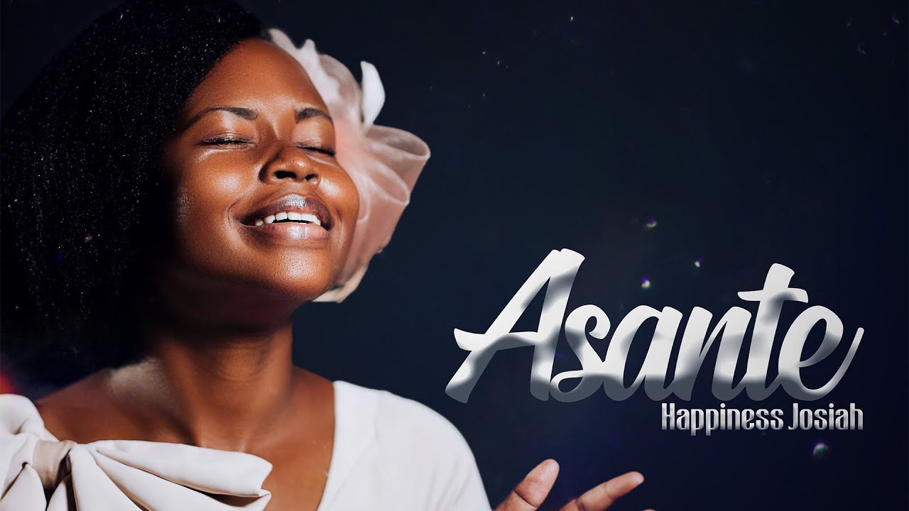 Asante (Lyrics video) - Happiness Josiah
