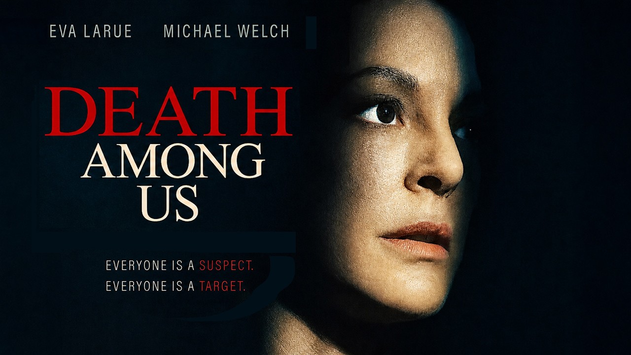 Death Among Us | Eva LaRue (CSI: Miami) | DRAMA, THRILLER | Full Movie in English