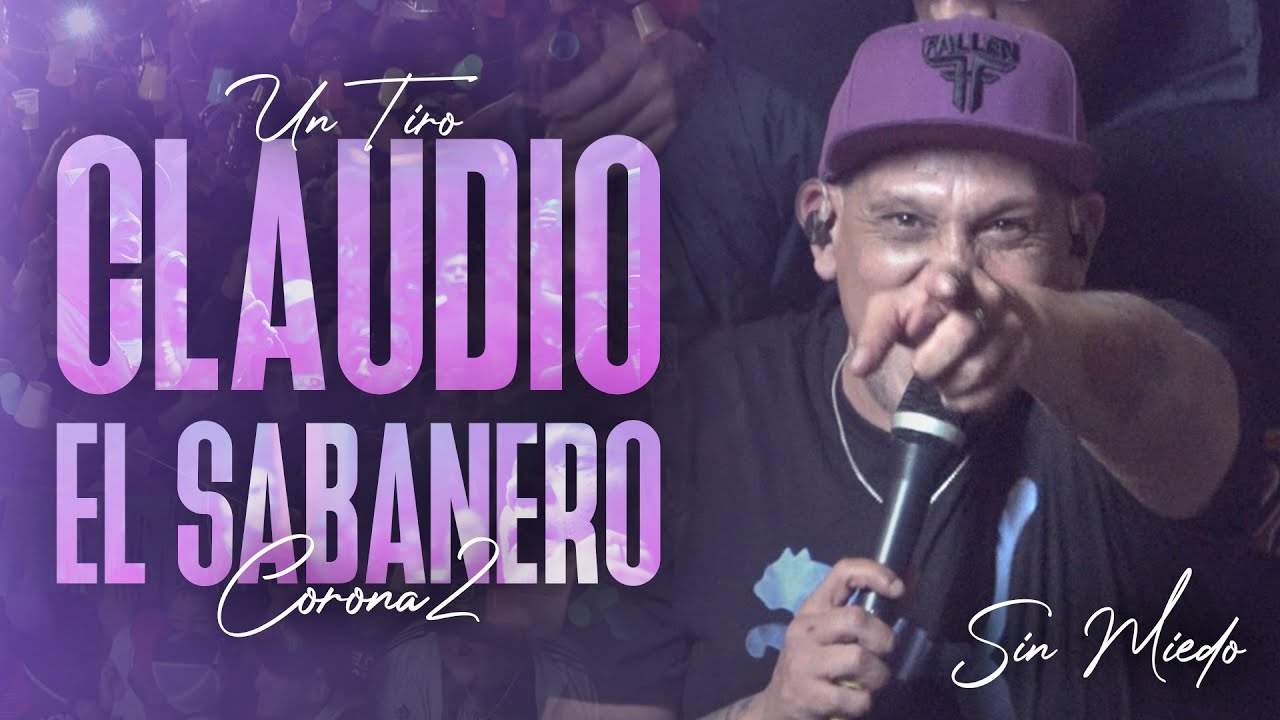 CLAUDIO EL SABANERO - SESSIONES CON PUBLICO #3 (SIN MIEDO : 1 