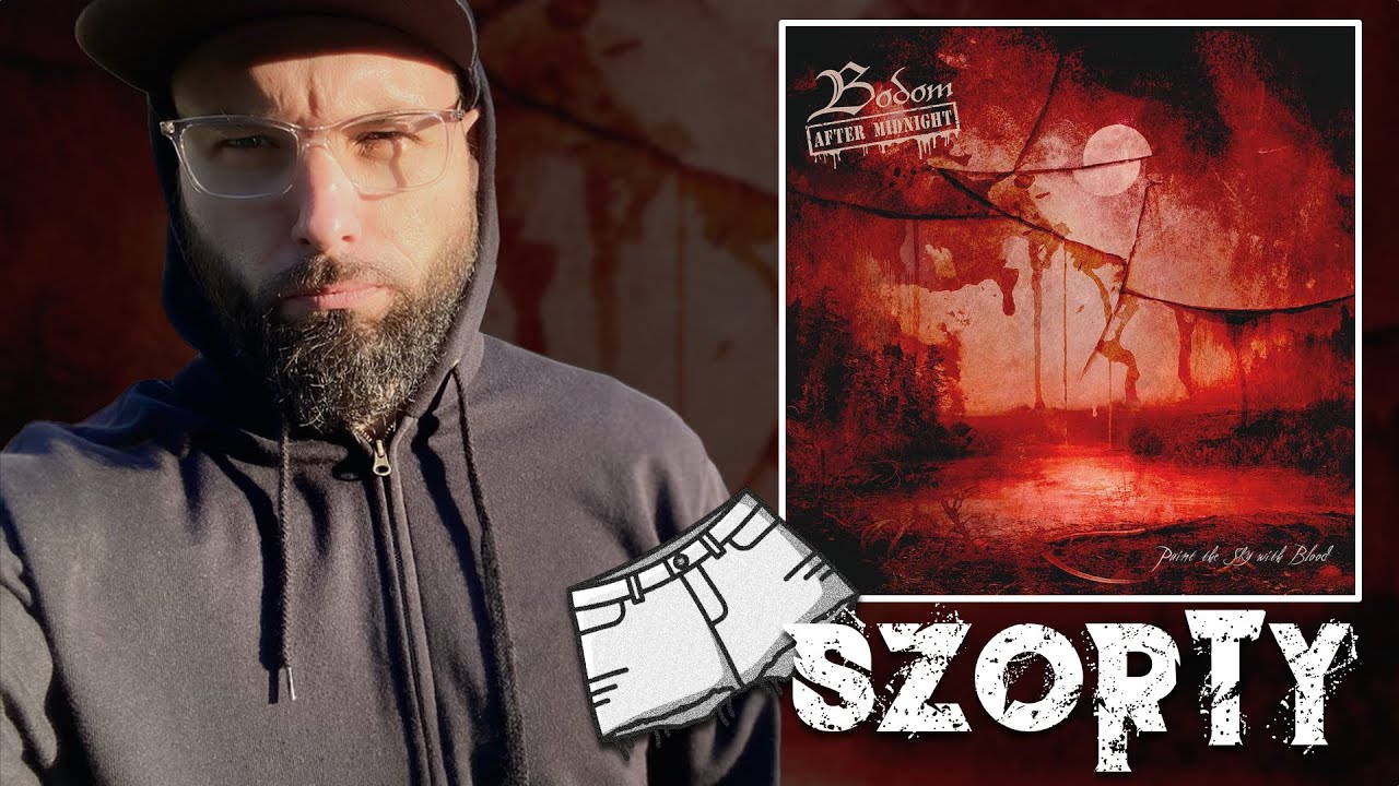 WIELKA SZKODA. Bodom After Midnight - Paint the Sky with Blood | SZORTY