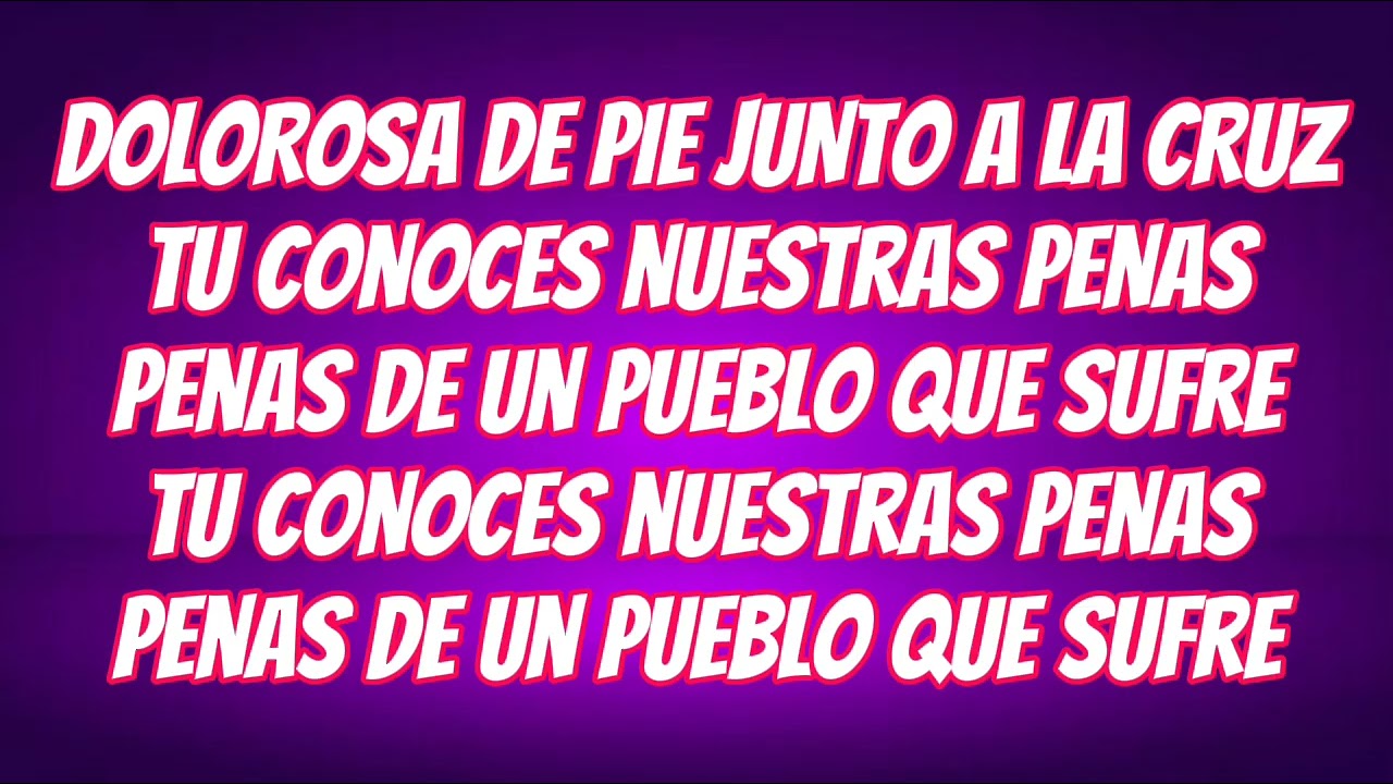 DOLOROSA DE PIE JUNTO A LA CRUZ KARAOKE