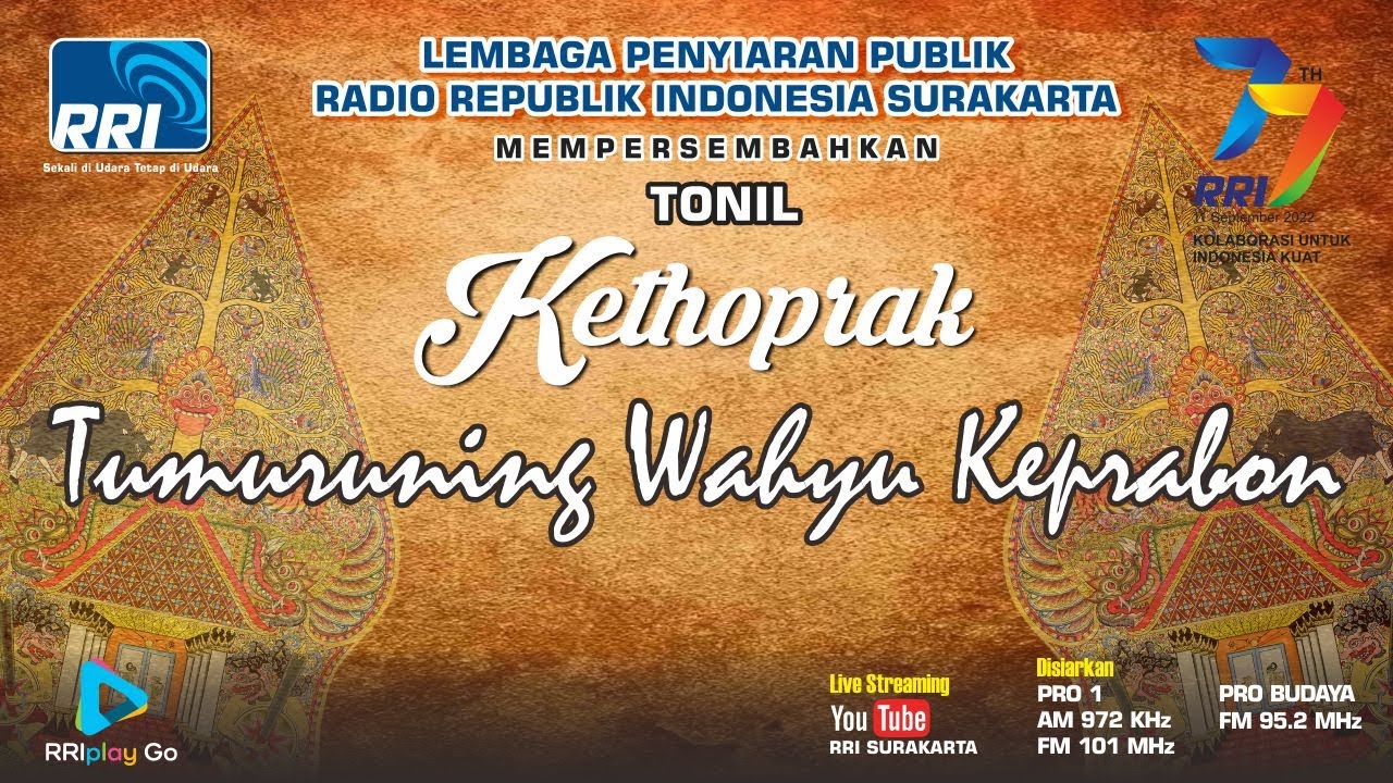 TONIL KETHOPRAK RRI SURAKARTA ( TUMURUNING WAHYU KEPRABON )