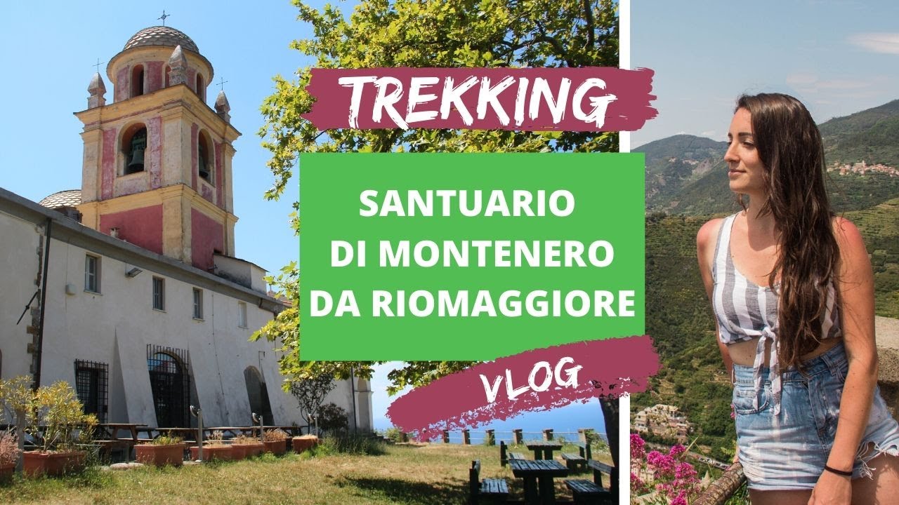 SANTUARIO DI MONTENERO DA RIOMAGGIORE | Cinque Terre Trekking - Free Soul On The Road
