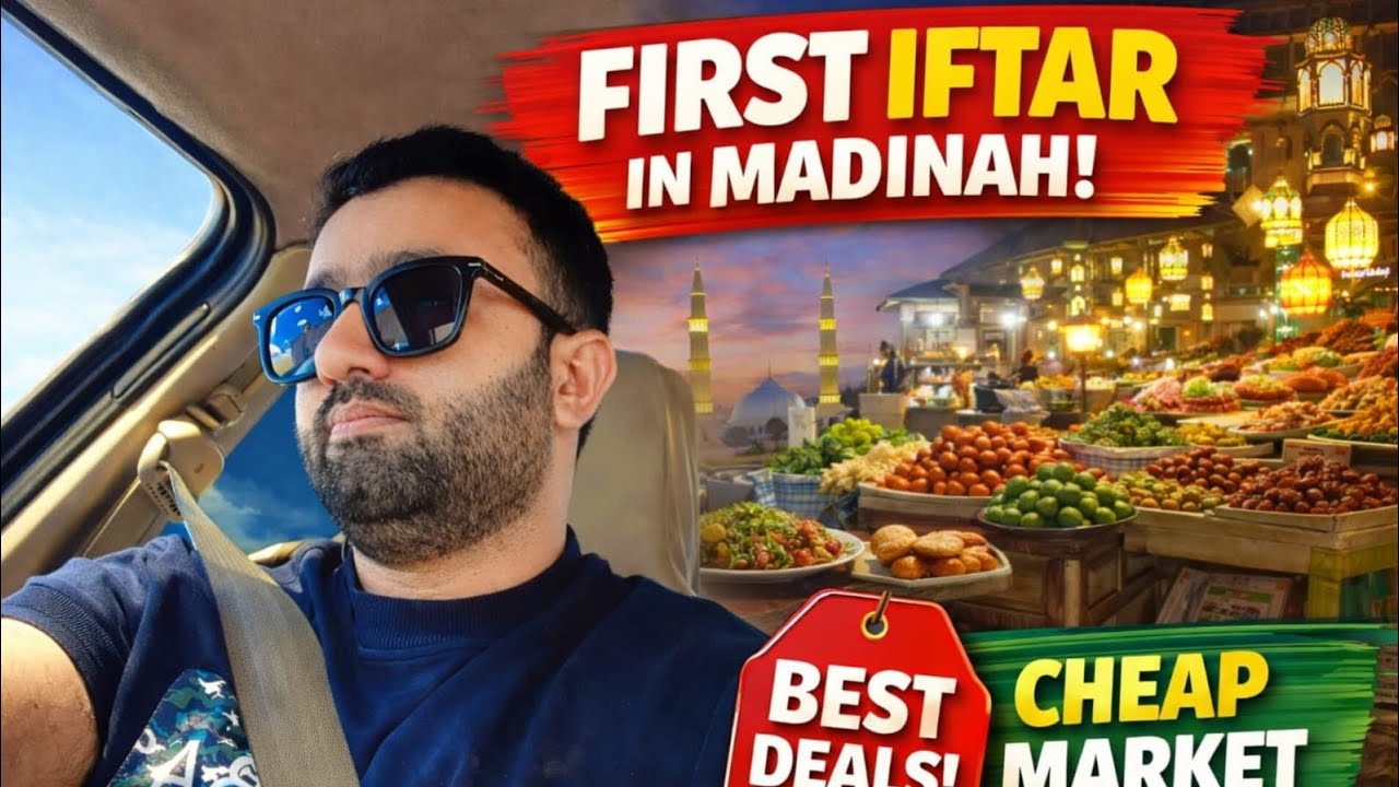 First Iftar in Madinah 🇸🇦 | Cheap Market Shopping & Amazing Deals