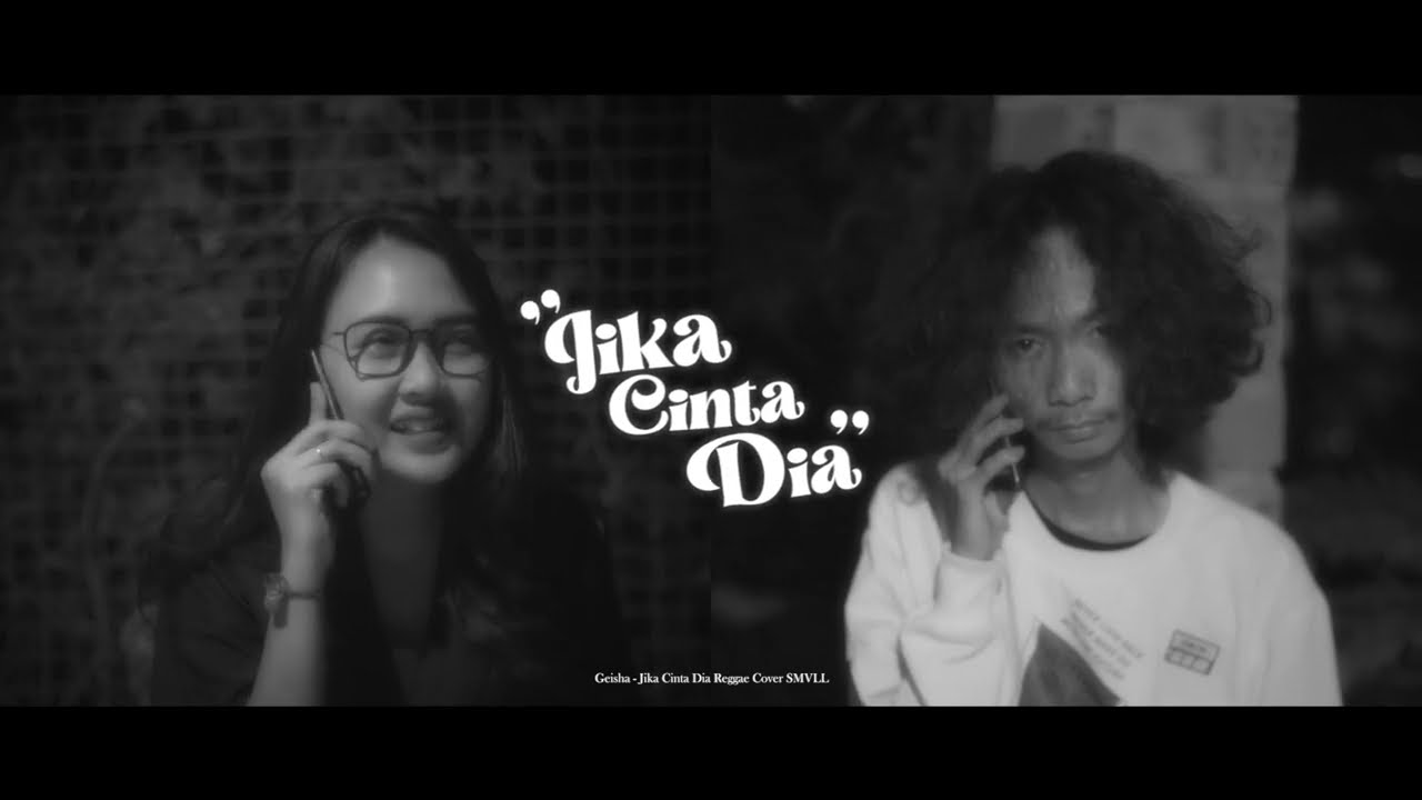 Geisha - Jika Cinta Dia Reggae Cover SMVLL