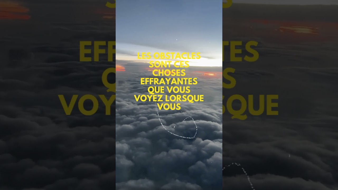 Surmonter les Obstacles de la Vie