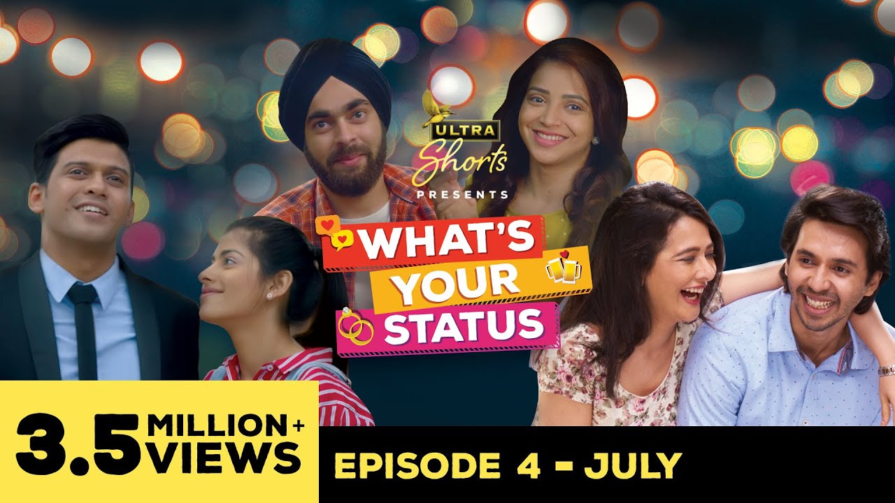 What's Your Status | Web Series | Episode 4 - July | Cheers!