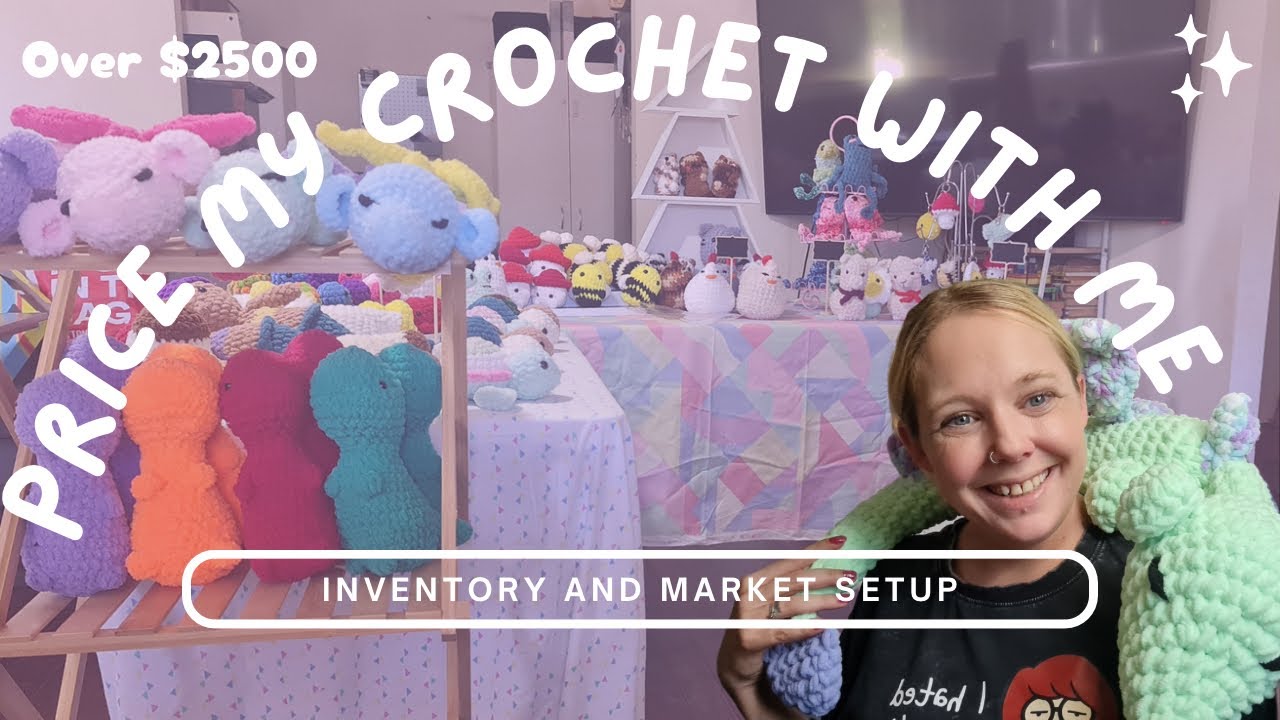 ✨️PRICING MY CROCHET ITEMS & SETUP FOR MY FIRST MARKET ✨