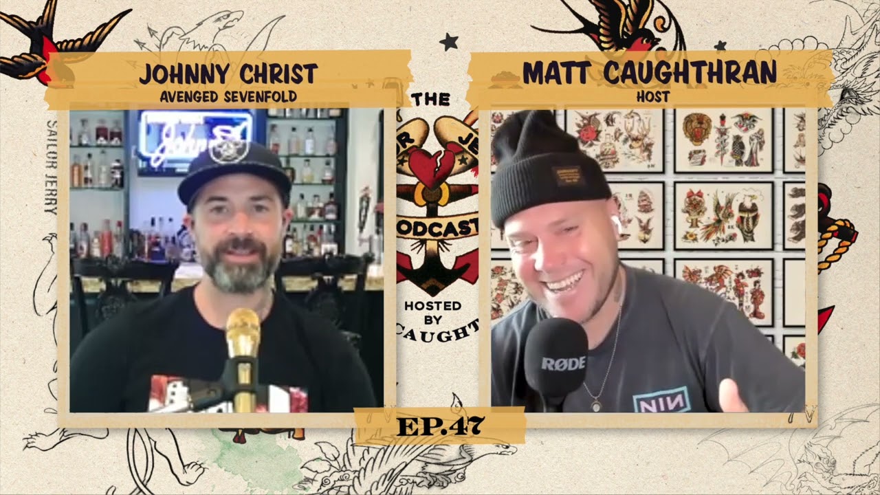 The Sailor Jerry Podcast Ep. 47 &mdash; Johnny Christ (Avenged Sevenfold)