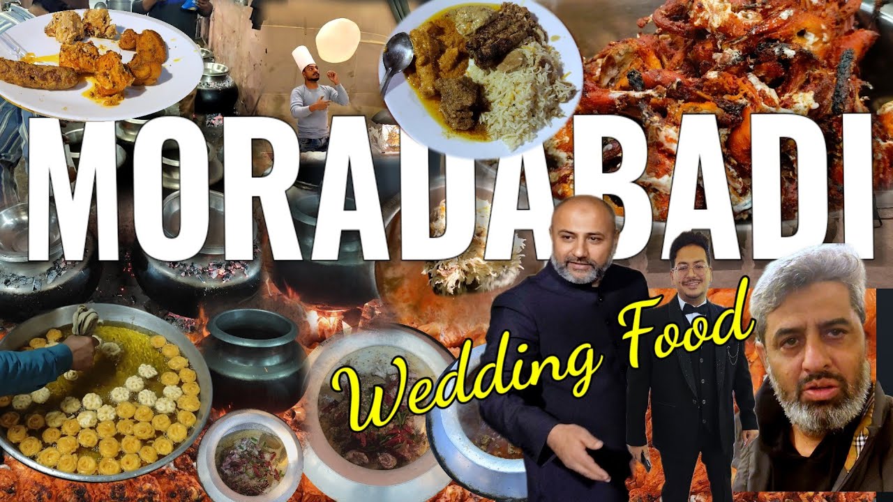 MORADABADI WEDDING FOOD / MURADABADI SHADI KAY MAZEDAAR KHANE / KHAN'S KITCHEN