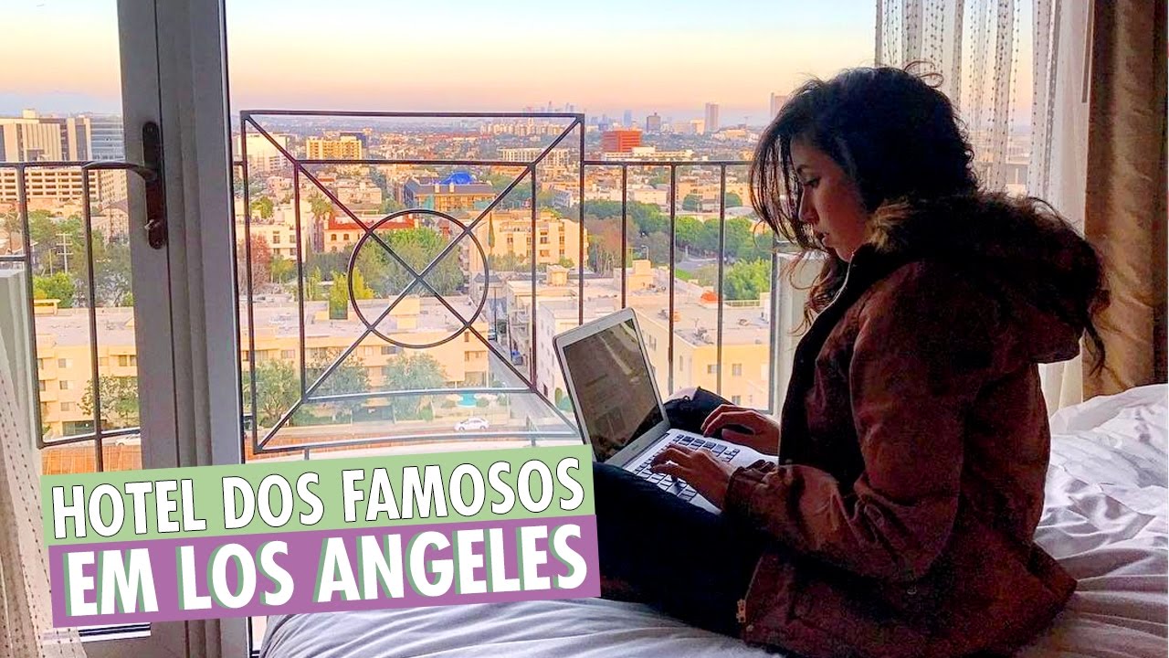 O hotel que os famosos ficam em Los Angeles