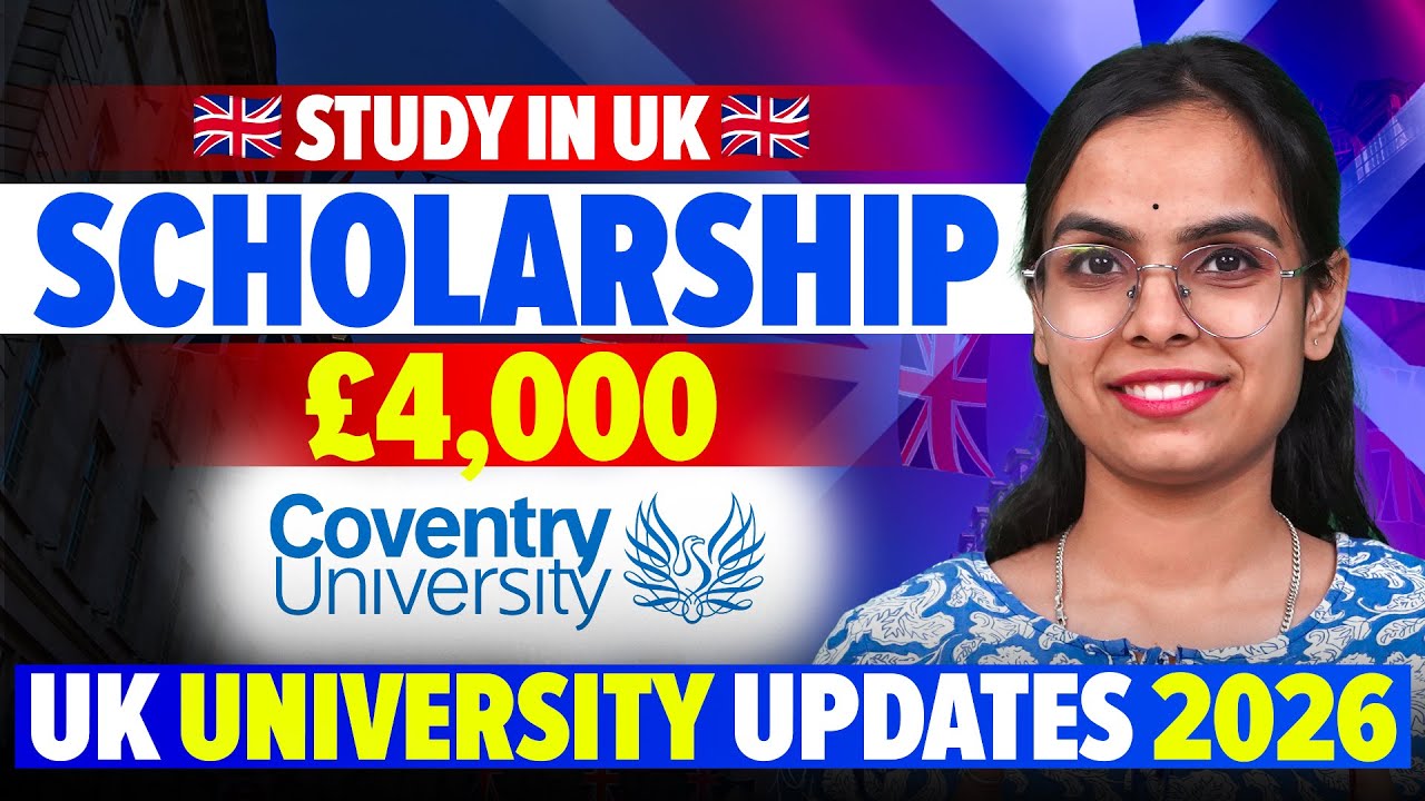 Coventry University UK Admission 2026 | Summer Intake, Fees, CAS & Scholarships - Study In UK