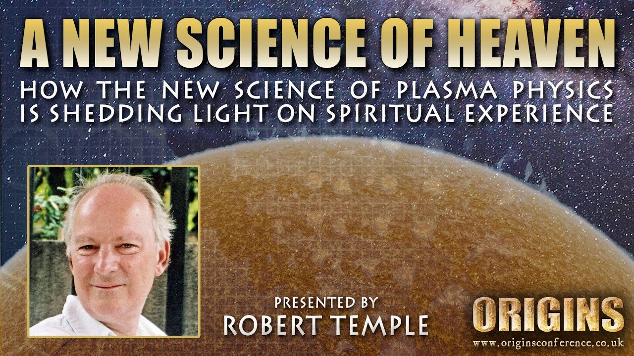 Prof. Robert Temple | A New Science of Heaven | Origins Conference